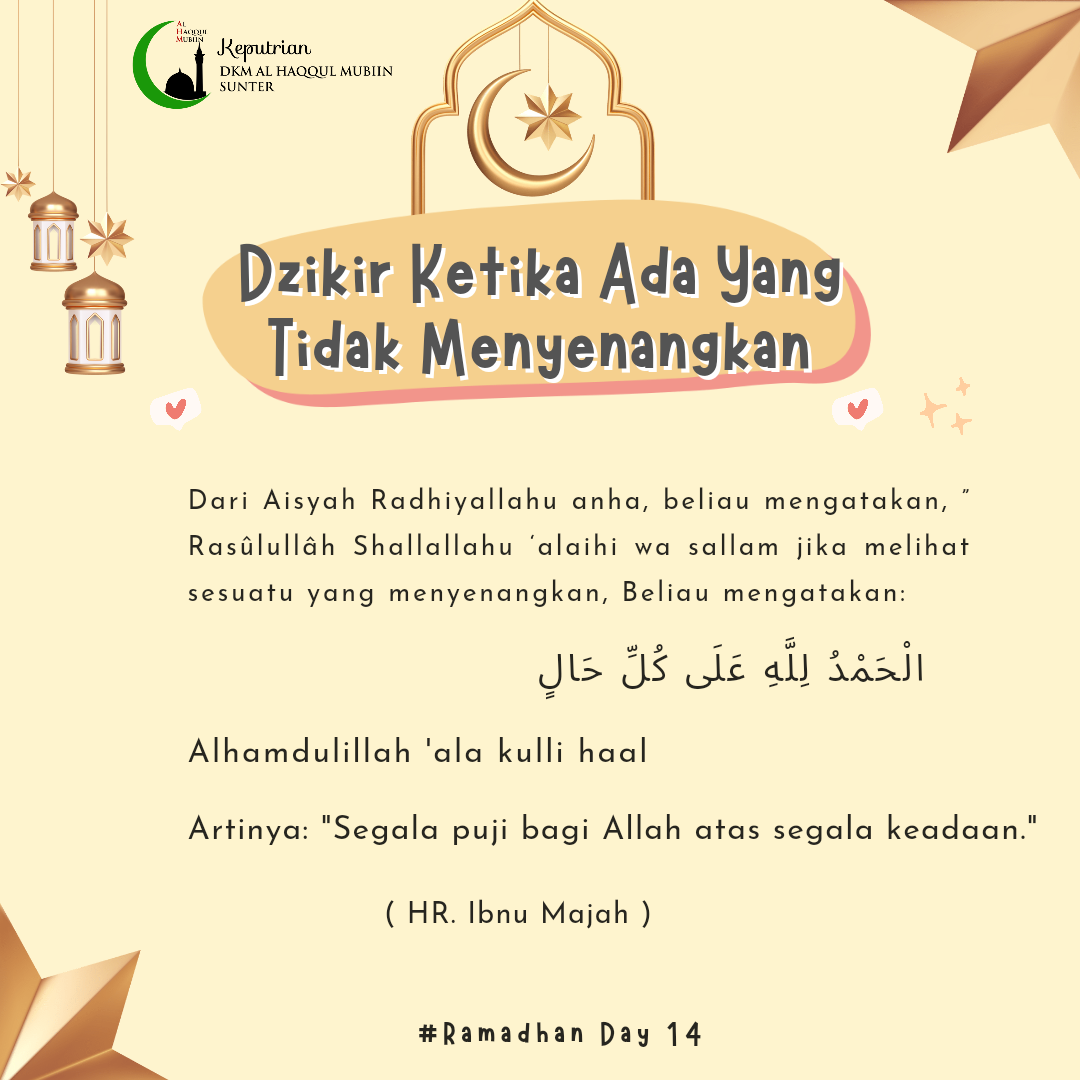 Berdzikir Ketika Ada Yang Tidak Menyenangkan